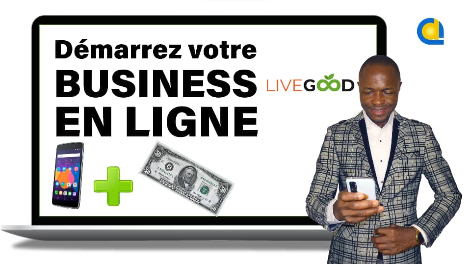 Entreprendre avec Livegood